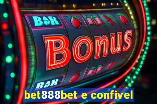 bet888bet e confivel