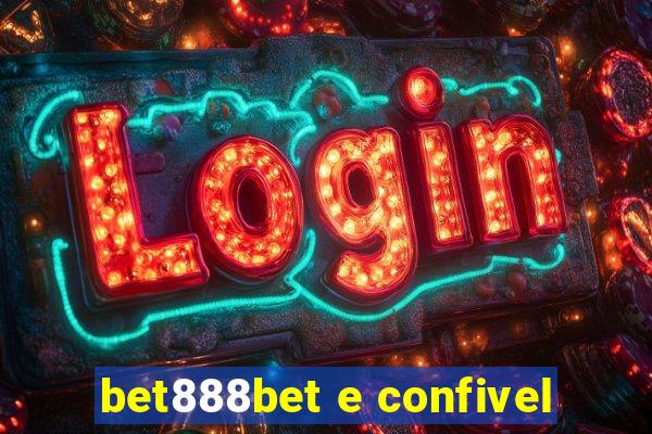 bet888bet e confivel