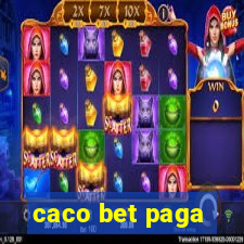 caco bet paga