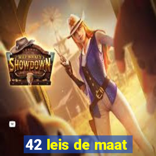 42 leis de maat