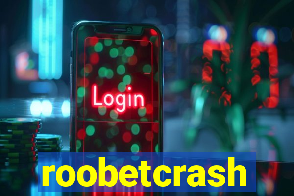 roobetcrash