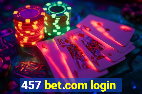 457 bet.com login