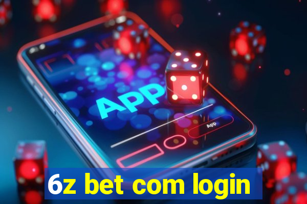 6z bet com login