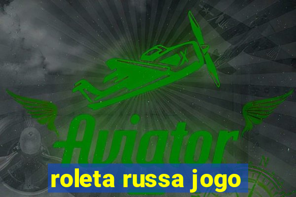 roleta russa jogo