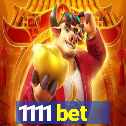 1111 bet