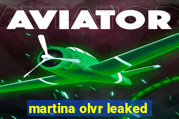 martina olvr leaked