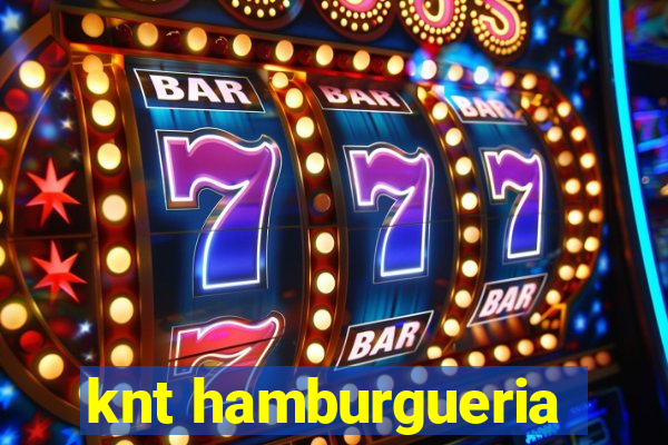 knt hamburgueria