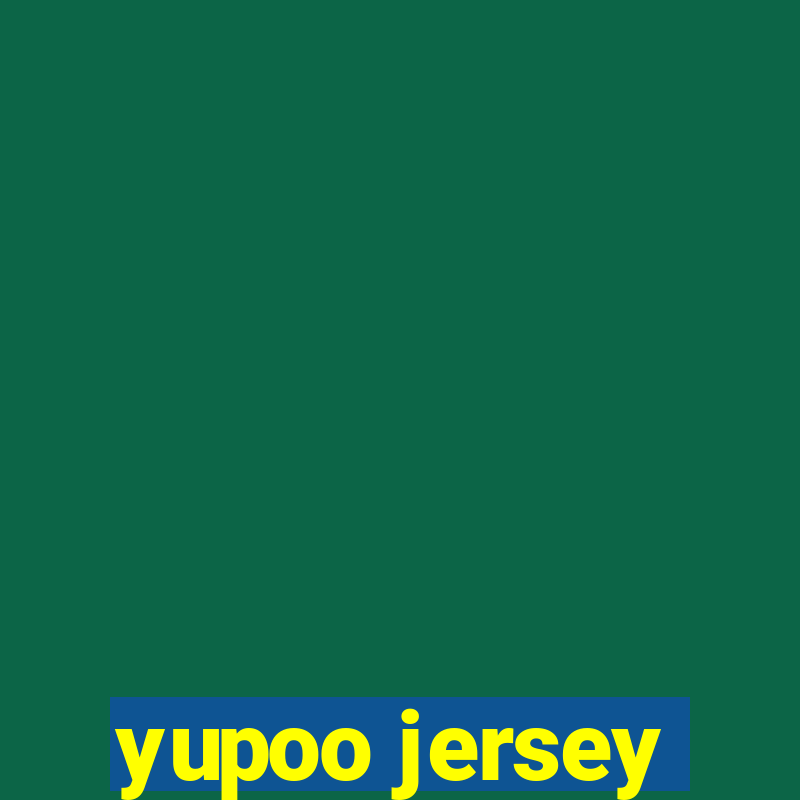 yupoo jersey