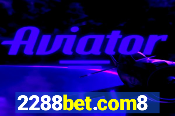 2288bet.com8