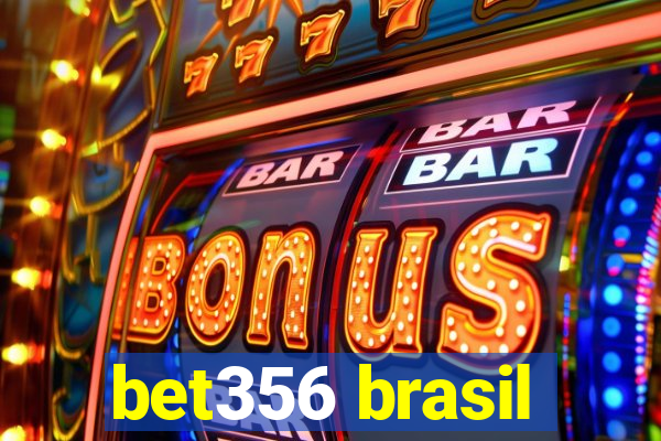 bet356 brasil