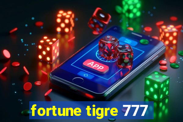 fortune tigre 777