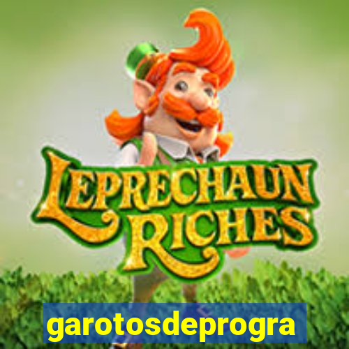 garotosdeprogramas