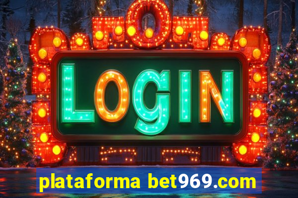 plataforma bet969.com