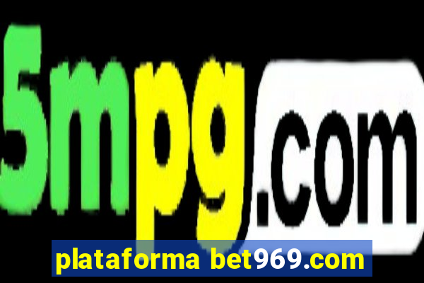 plataforma bet969.com