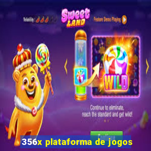 356x plataforma de jogos