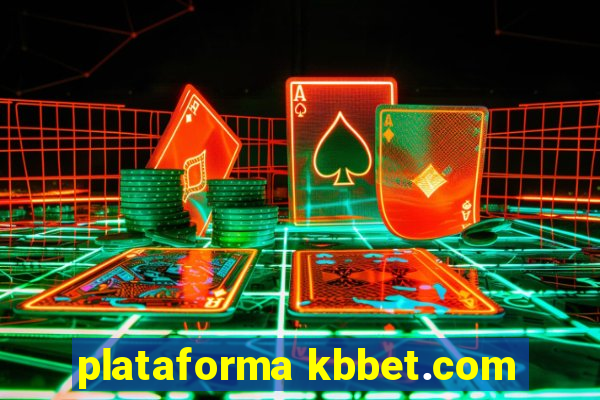 plataforma kbbet.com