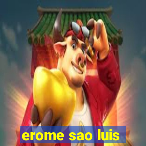 erome sao luis