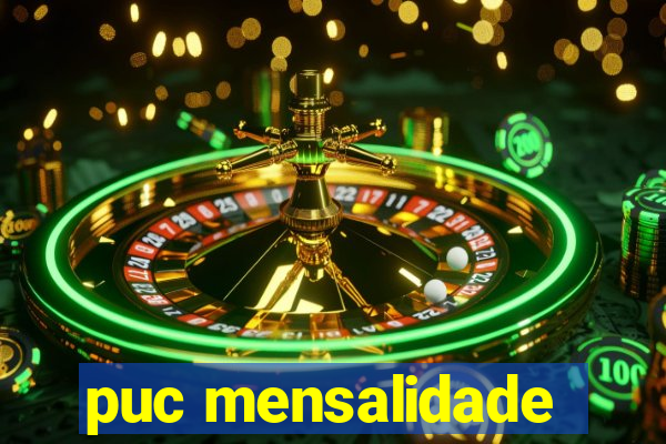 puc mensalidade