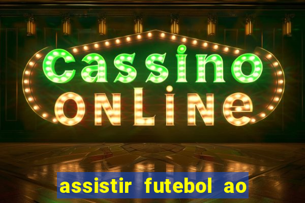 assistir futebol ao vivo portal rmc