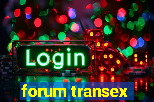 forum transex