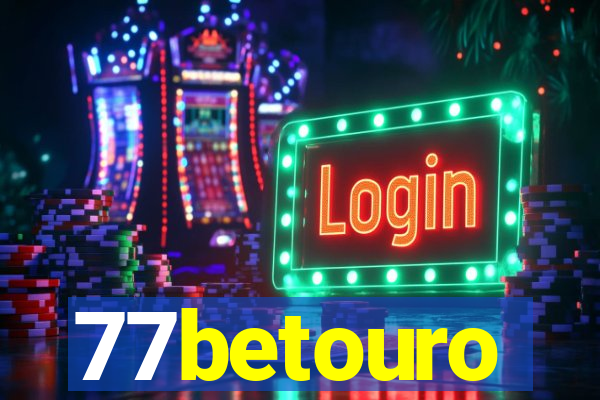 77betouro