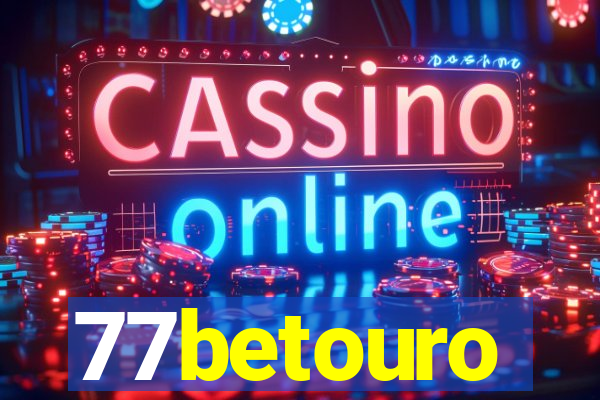 77betouro