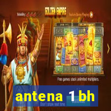 antena 1 bh