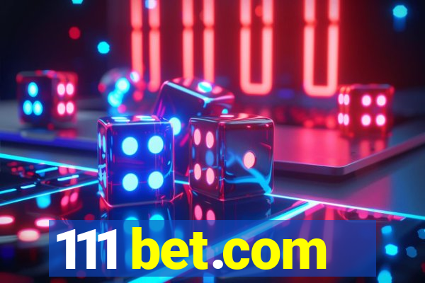 111 bet.com