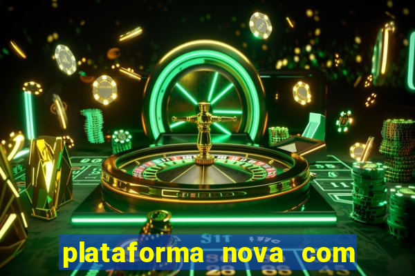 plataforma nova com bonus no cadastro