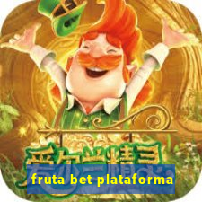 fruta bet plataforma