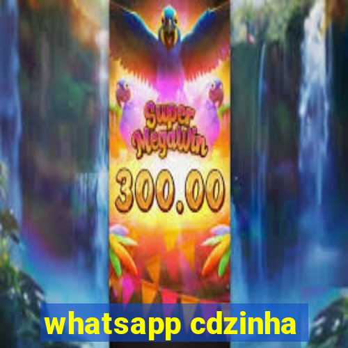 whatsapp cdzinha