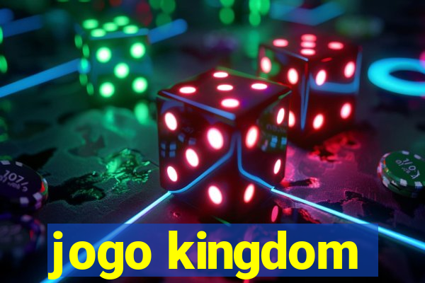 jogo kingdom