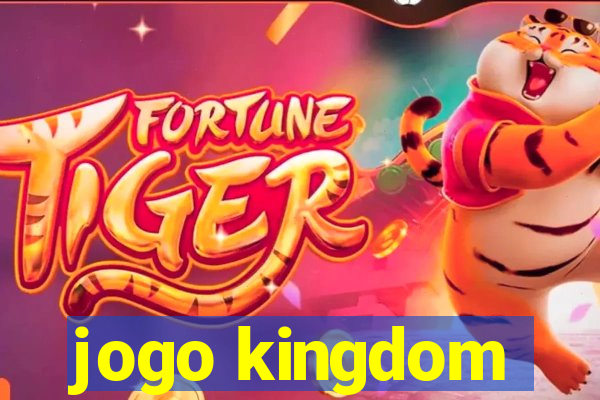 jogo kingdom