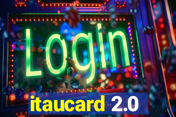 itaucard 2.0