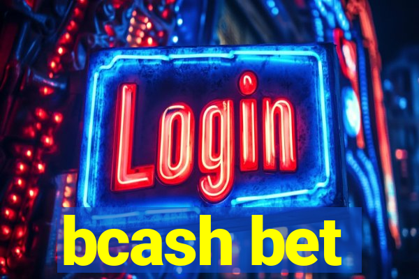 bcash bet