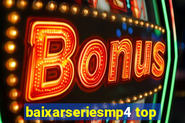 baixarseriesmp4 top