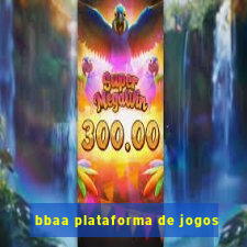 bbaa plataforma de jogos