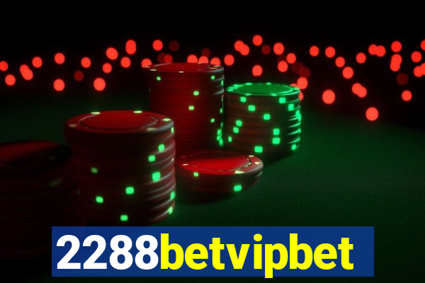 2288betvipbet