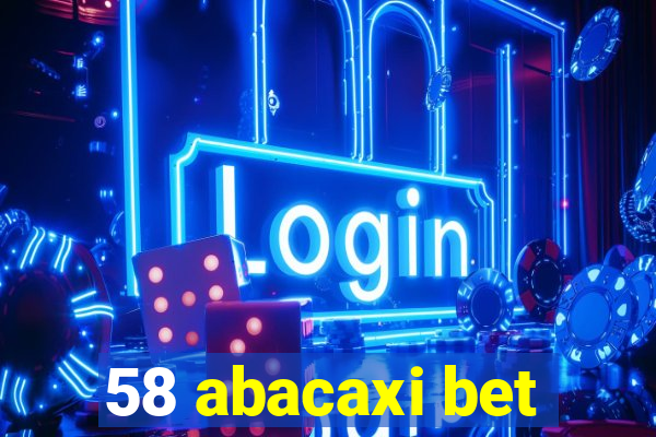 58 abacaxi bet