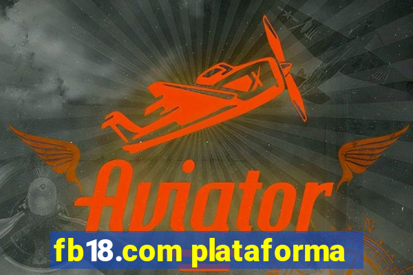 fb18.com plataforma