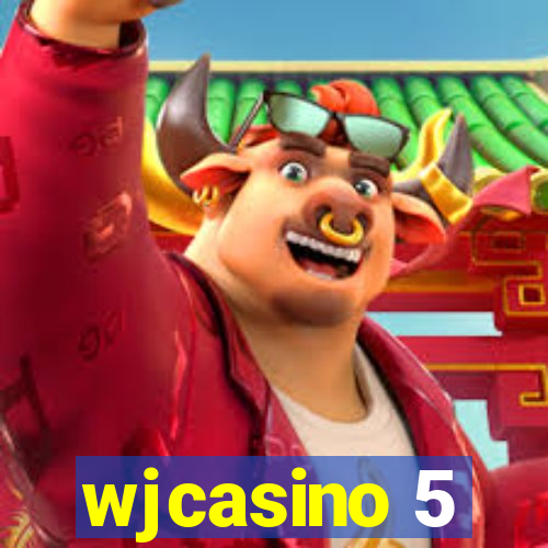 wjcasino 5