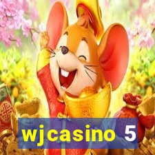 wjcasino 5