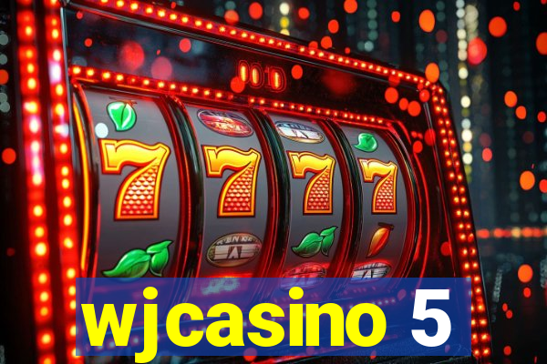 wjcasino 5