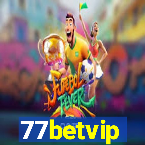 77betvip