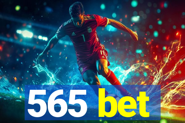 565 bet