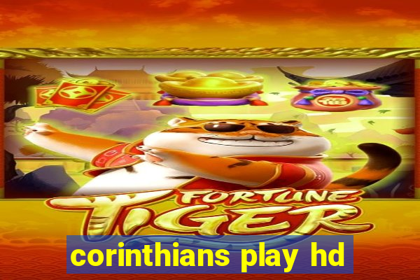 corinthians play hd