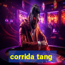 corrida tang