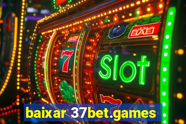 baixar 37bet.games