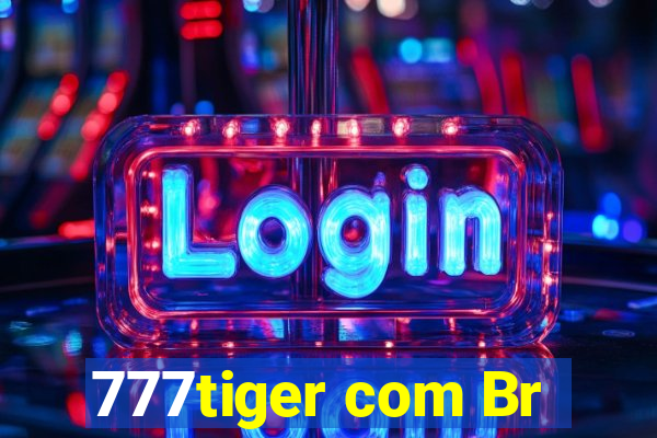 777tiger com Br