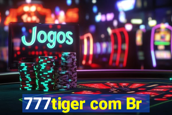 777tiger com Br